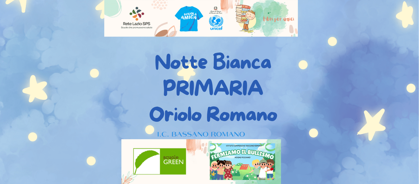Notte Bianca Oriolo Romano