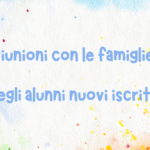 Riunioni famiglie nuovi iscritti