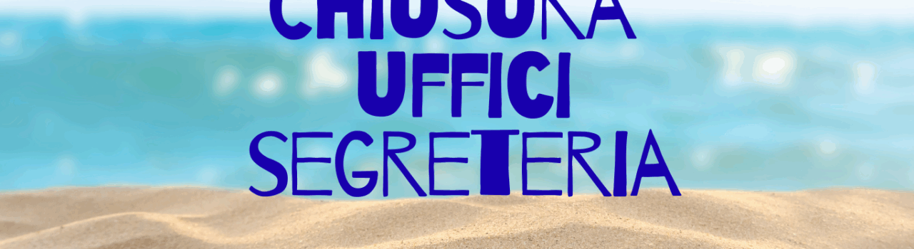 chiusura uffici segreteria
